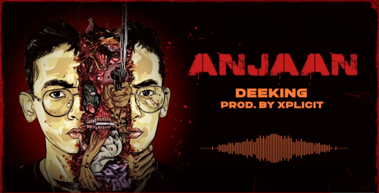 Anjaan by Deeking